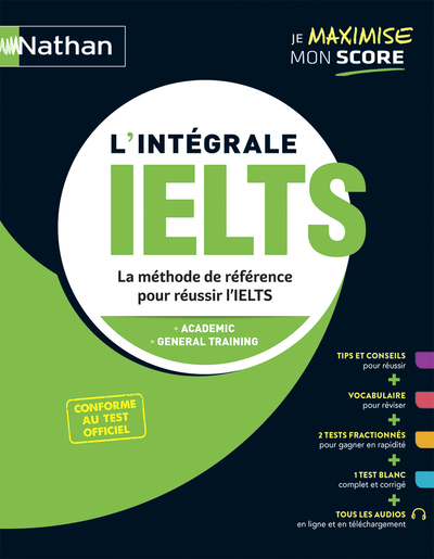 L'Intégrale IELTS - Je maximise mon score 2022 - Serena Murdoch Stern, Maria Parker, Susan Walker - NATHAN