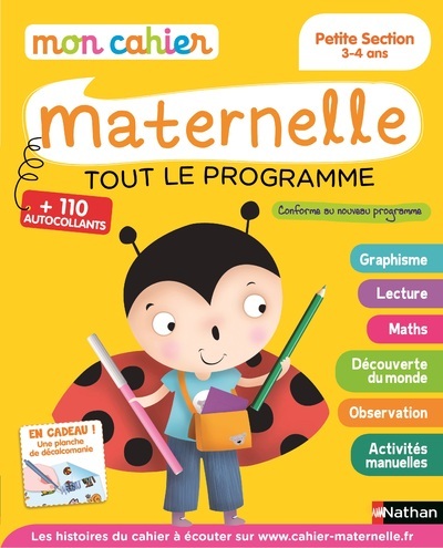 Mon cahier maternelle - Tout le programme - Petite section 3-4 ans - Françoise Kretz-Idas, Brigitte Salinas, Annette Boisnard - NATHAN