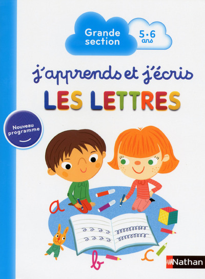 J'apprends j'écris - Lettres GS - Mathilde Marin, Fabienne Rousseau, Sophie Rohrbach - NATHAN