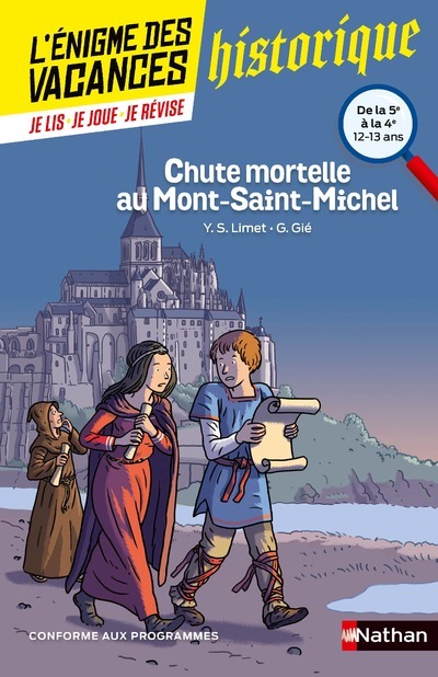 L'énigme des vacances de la 5e à la 4e - Chute mortelle au Mont-Saint-Michel - Gilbert Gie, Yun Sun Limet, Yun Sun Limet, David Sala - NATHAN