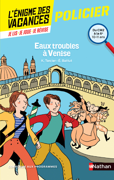 l'énigme des vacances du CM2 à la 6ème Eaux troubles à Venise - Karine Tercier, Éric Battut, Pierre-Emmanuel Dequest - NATHAN