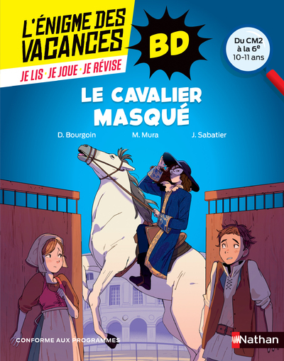 L'Énigme des vacances BD CM2/6ème : Le cavalier masqué - Delphine Bourgoin, Martina MURA, Jany SABATIER - NATHAN