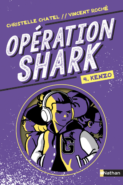 Opération Shark - tome 4 Kenzo - Christelle Chatel, Vincent Roche - NATHAN