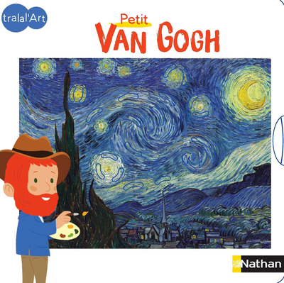 Tralal'art : Petit Van Gogh - Sandrine Andrews - NATHAN