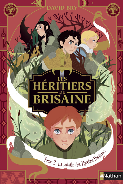 Les héritiers de Brisaine - tome 3 La bataille des marches hurleuses - David Bry, Noémie Chevalier - NATHAN