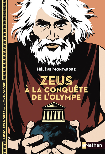 Zeus à la conquête de l'Olympe - Hélène Montarde, Marie-Thérèse Davidson, Aline Bureau - NATHAN