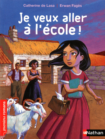 Je veux aller à l'école - Catherine de Lasa, Erwan Fages - NATHAN