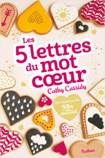 Les 5 lettres du mot coeur - Cathy Cassidy, Anne Guitton - NATHAN