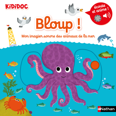 Bloup! Mon imagier sonore des animaux de la mer - Nathalie Choux - NATHAN