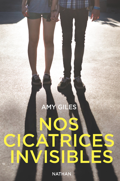 Nos cicatrices invisibles - Amy Giles, Julie Lopez - NATHAN