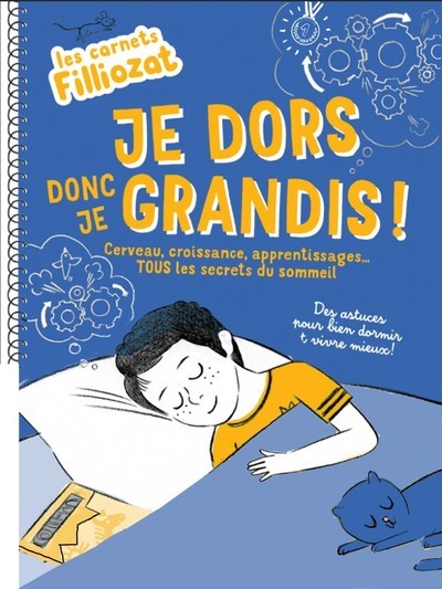 Les carnets Filliozat - Je dors donc je grandis ! Cerveau, croissance, apprentissages... Tous les se - Isabelle Filliozat, Amandine Laprun - NATHAN