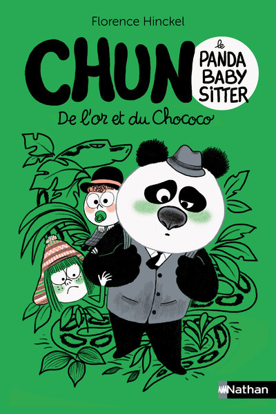 Chun le panda baby-sitter - De l'or et du chococo - Tome 2 - Florence Hinckel, Marc Boutavant - NATHAN