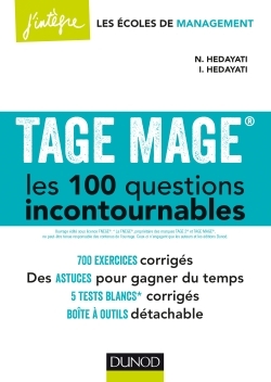 TAGE MAGE® Les 100 questions incontournables - Plus de 700 exercices corrigés - Navid Hedayati-Dezfouli, Iman Hedayati Dezfouli - DUNOD