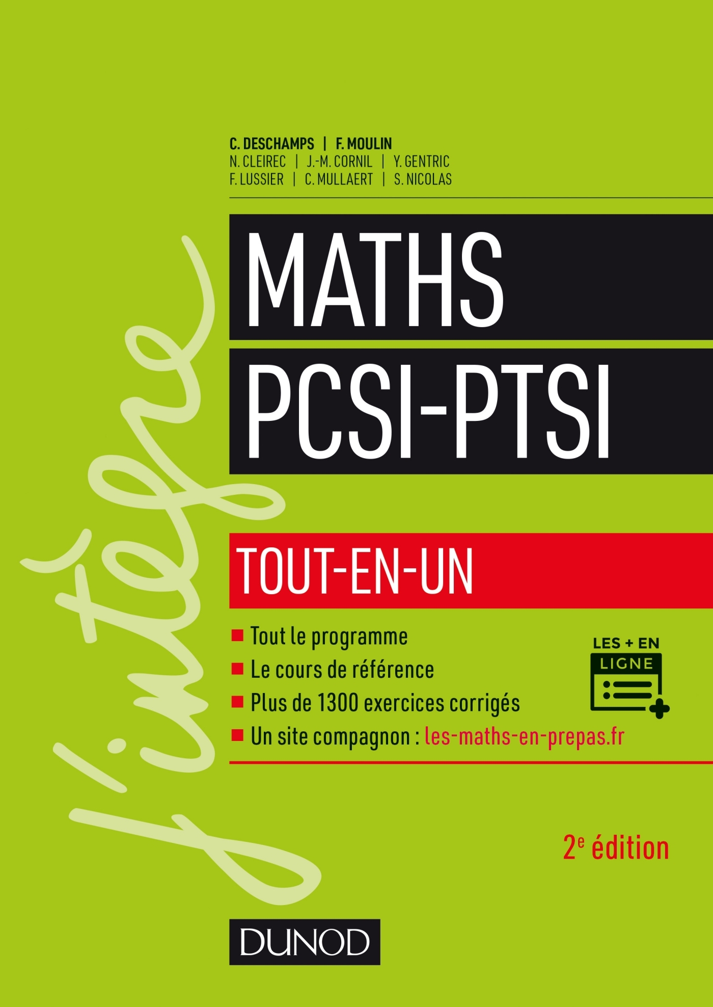 Maths PCSI-PTSI - 2e éd. - Tout-en-un - Claude Deschamps, François Moulin - DUNOD