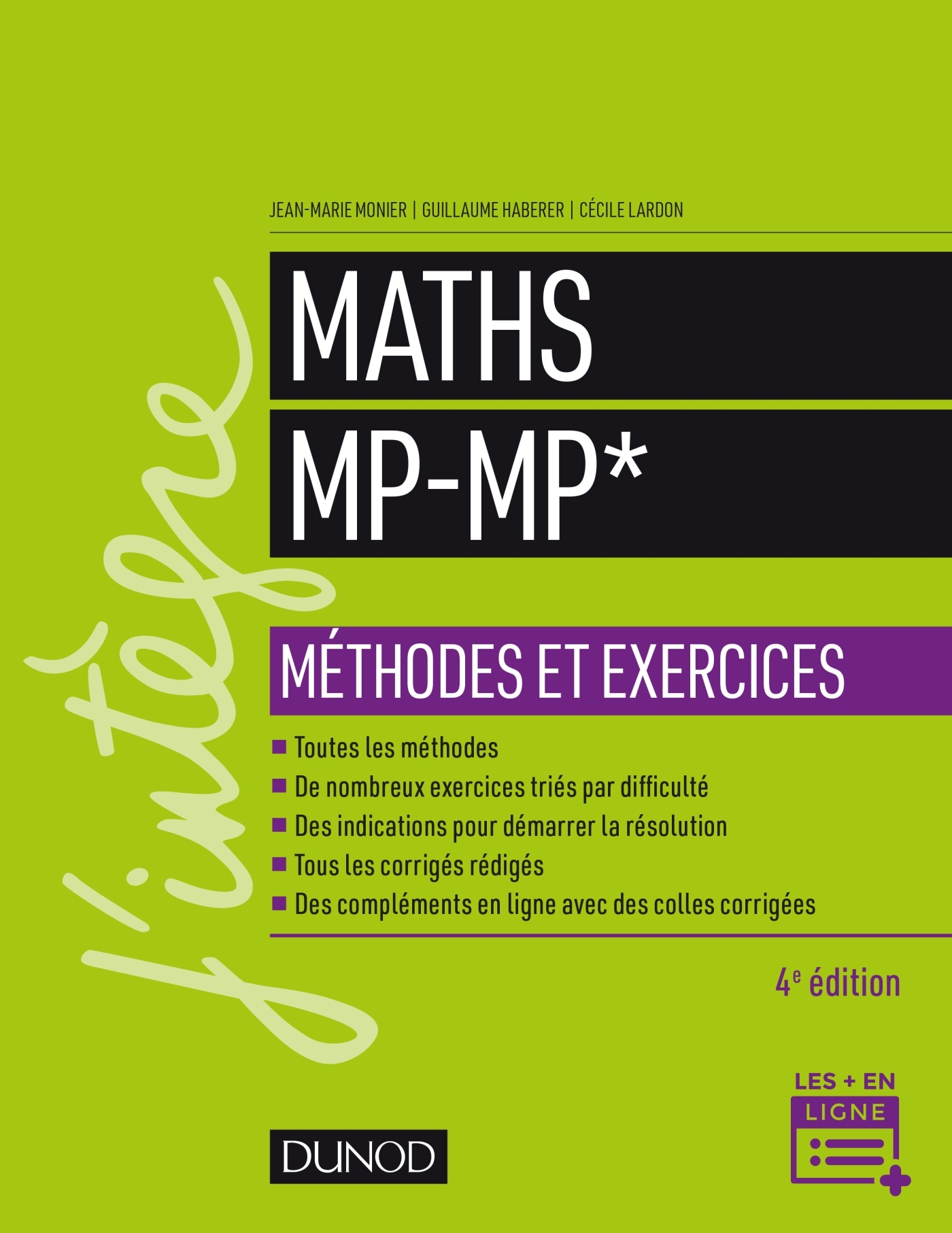 Maths Méthodes et Exercices MP - 4e éd. - Jean-Marie Monier, Guillaume Haberer, Cécile Lardon - DUNOD