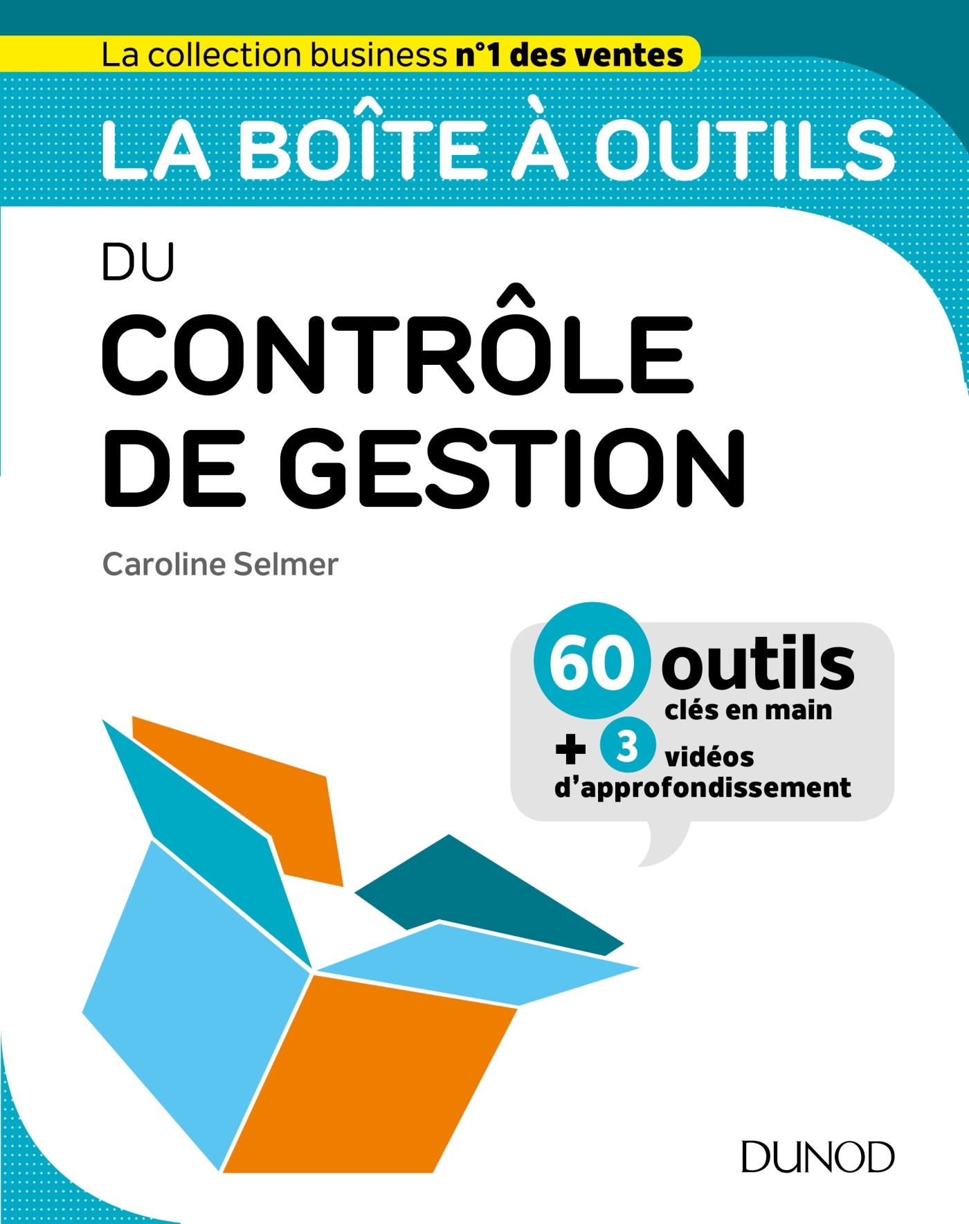 La boîte à outils du Contrôle de gestion - Caroline Selmer - DUNOD