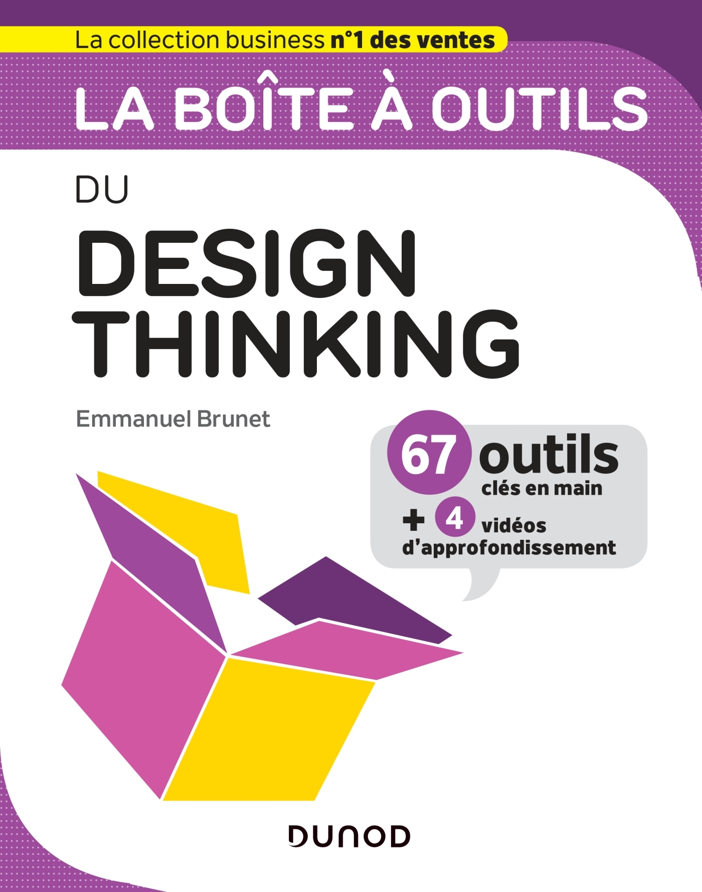 La boîte à outils du Design Thinking - Emmanuel Brunet - DUNOD