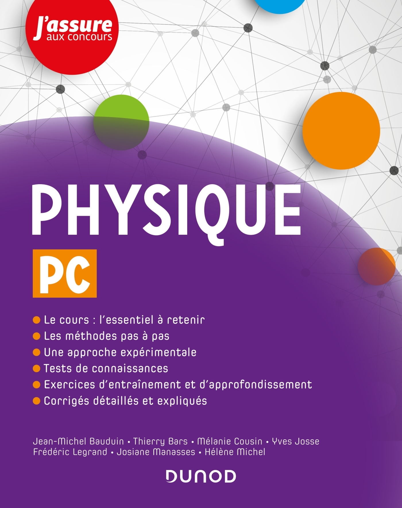 Physique PC - Jean-Michel Bauduin, Thierry Bars, Mélanie Cousin, Yves Josse, Frédéric Legrand, Josiane Manasses, Hélène Michel - DUNOD