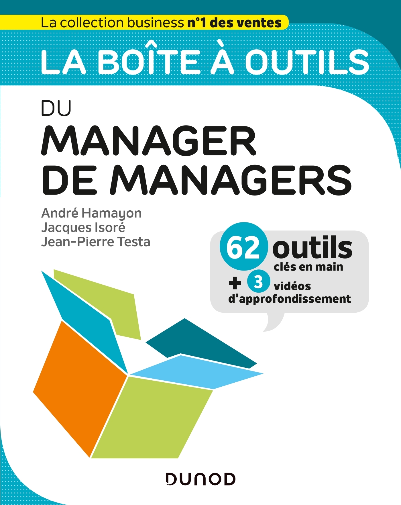 La boîte à outils du Manager de managers - André Hamayon, Jacques Isoré, Jean-Pierre Testa - DUNOD