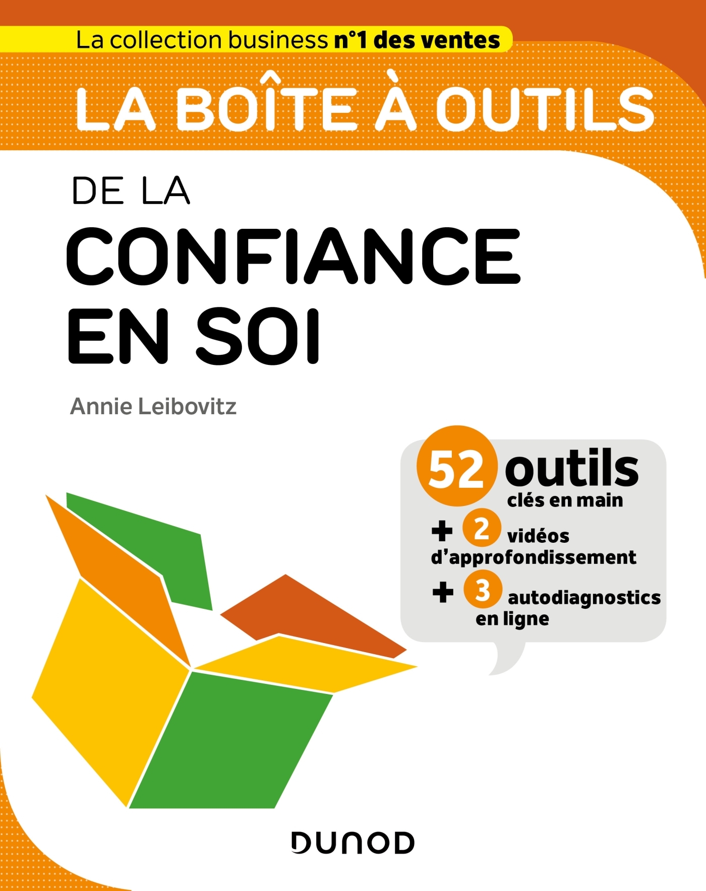 La boîte à outils de la confiance en soi - Annie Leibovitz - DUNOD