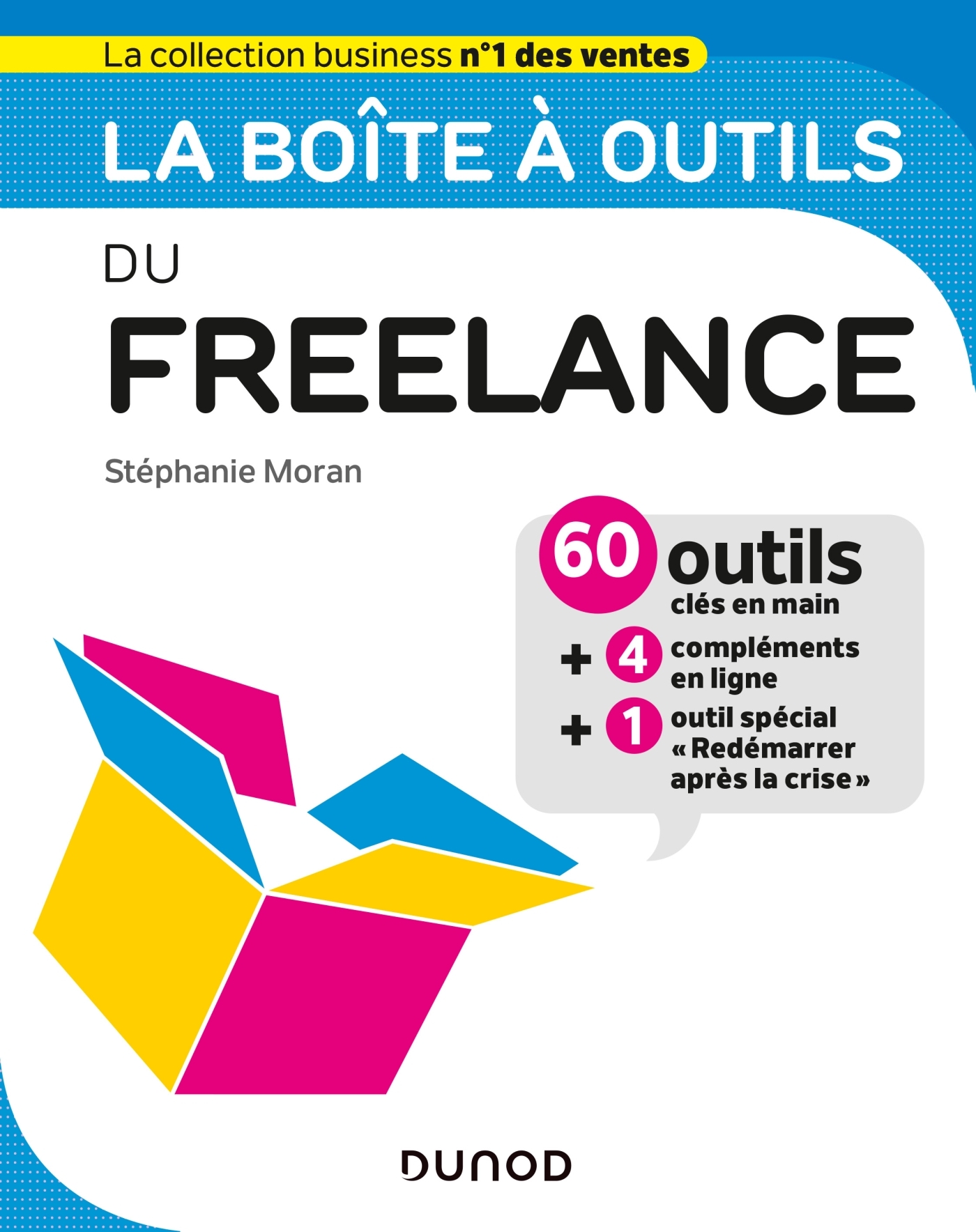 La boîte à outils du Freelance - Stéphanie Moran - DUNOD