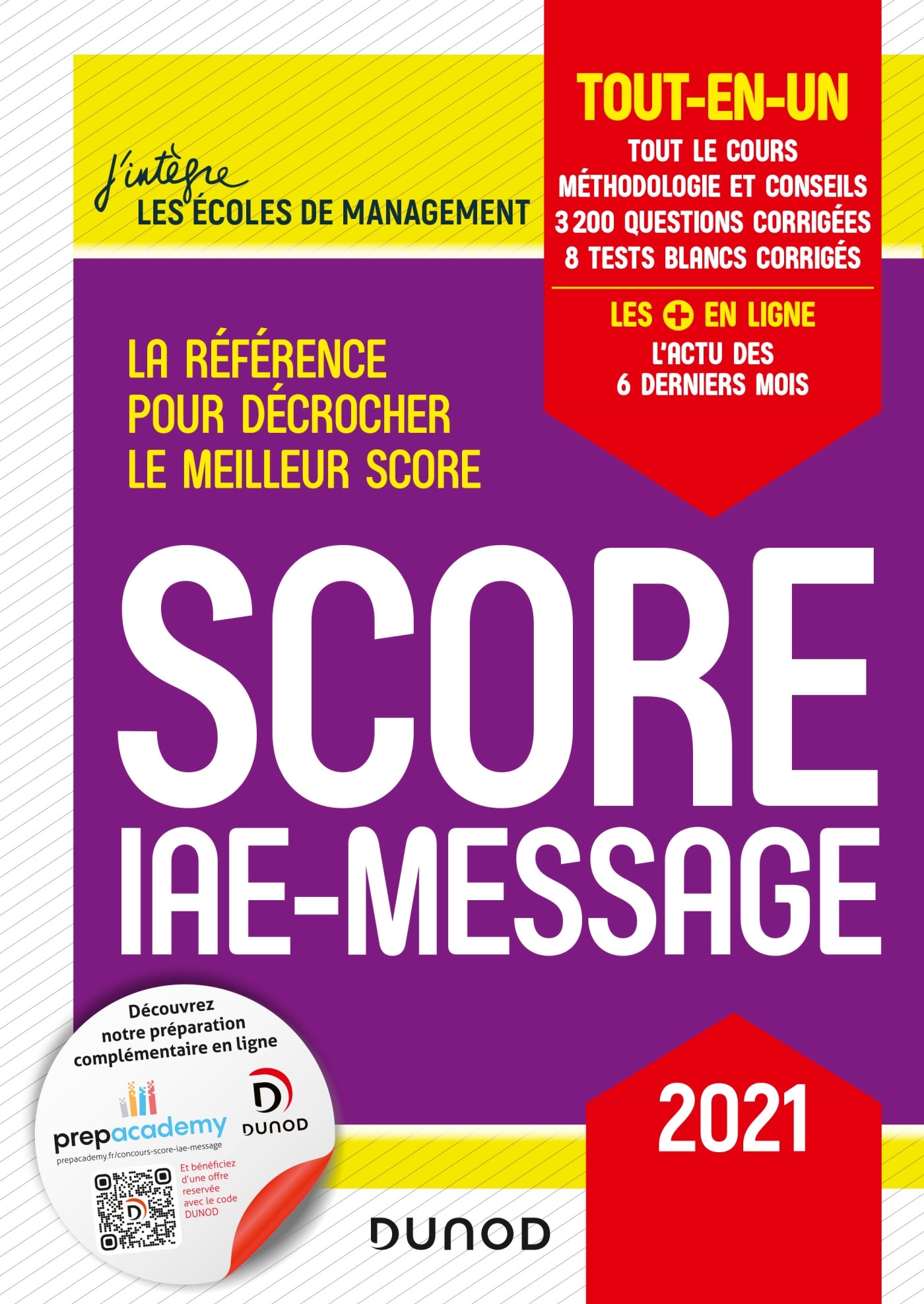 Score IAE-Message - 2021 - Tout-en-un - Marie-Virginie Speller, Benoît Priet, Marie-Annik Durand, Catherine Baldit-Dufays - DUNOD