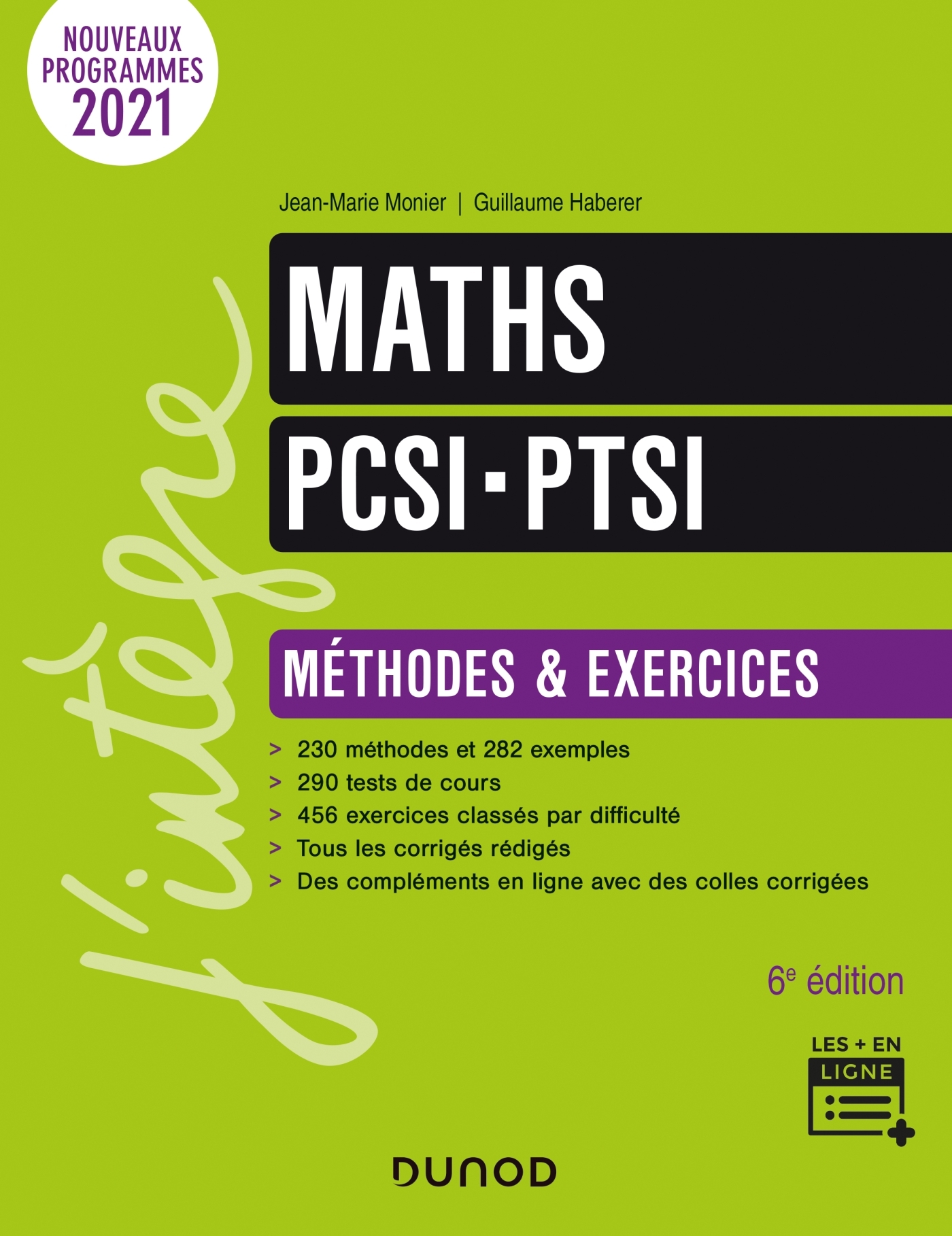 Maths PCSI-PTSI - Méthodes et exercices - 6e éd. - Jean-Marie Monier, Guillaume Haberer - DUNOD