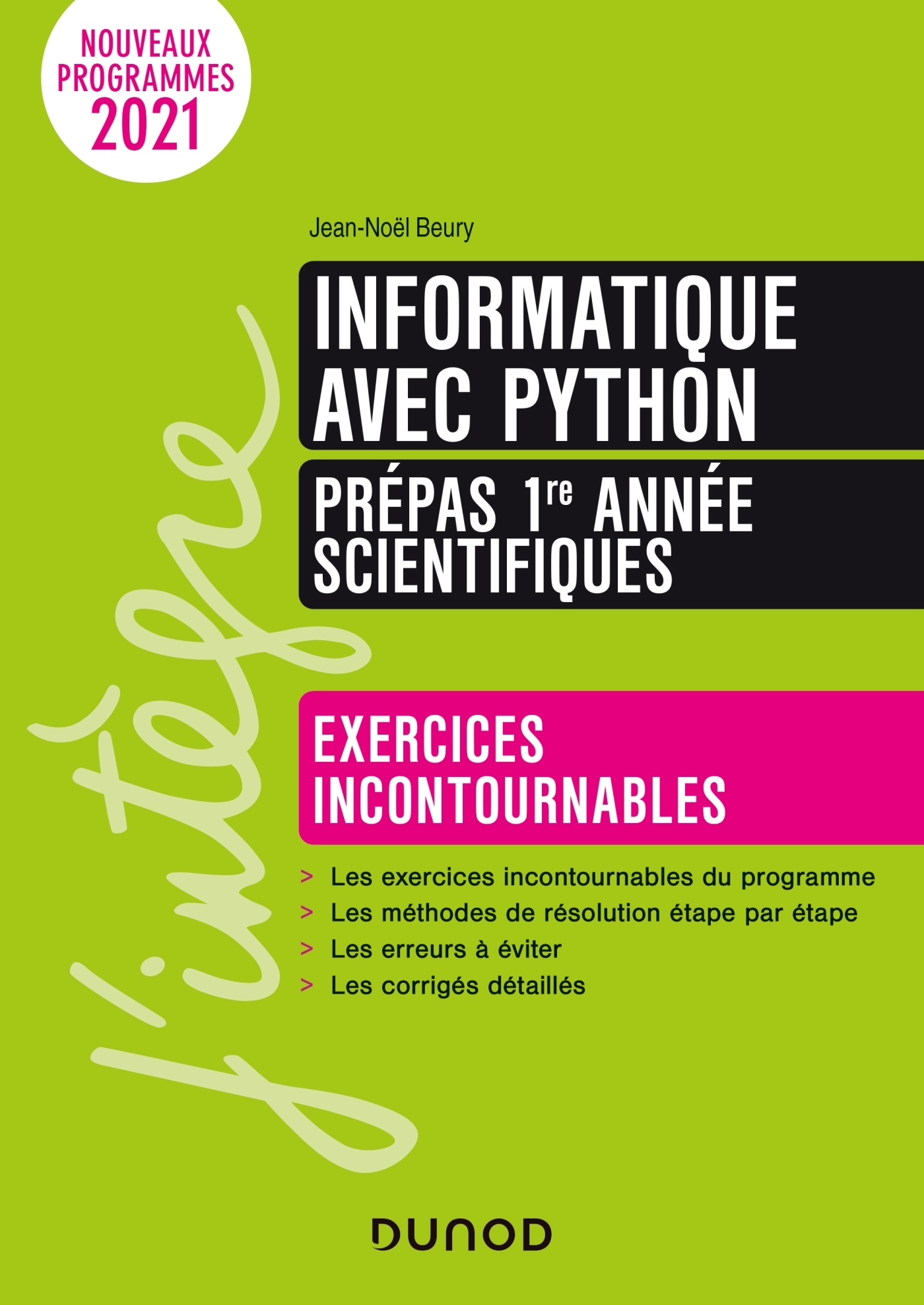 Informatique avec Python - Prépas 1re année scientifiques - Jean-Noël Beury - DUNOD