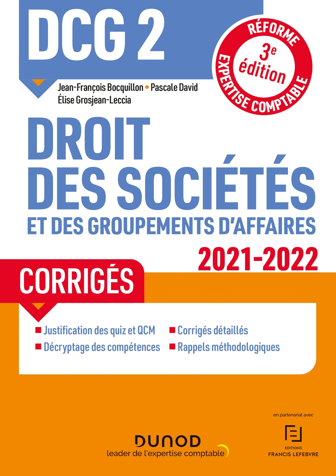 DCG 2 Droit des sociétés et des groupements d'affaires - Corrigés 2021-2022 - Jean-François Bocquillon, Pascale David, Elise Grosjean - DUNOD