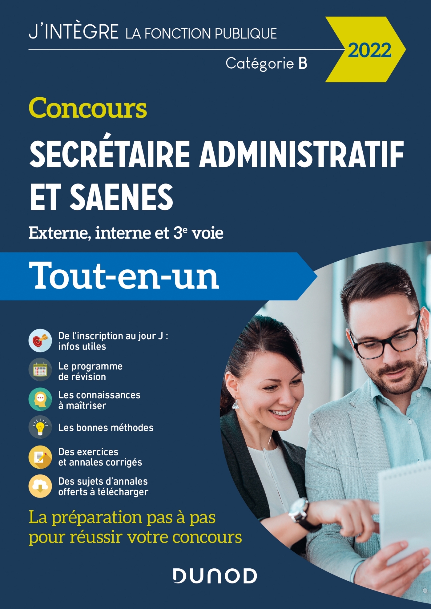 Concours Secrétaire administratif et SAENES - 2022 - Tout-en-un - Sylvie Beyssade, Frantz Badufle, Fabienne Iché, Pascal Moulette, Valentin Sartre, Anne-Marie Vallejo-Bouvier - DUNOD