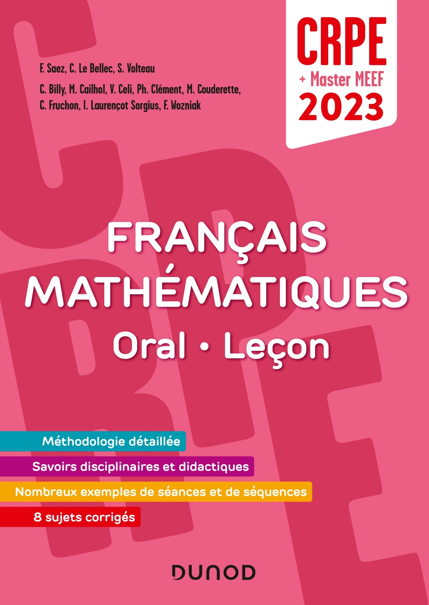 Concours Professeur des écoles - Français et Mathématiques - Oral/Leçon - CRPE 2023  - Master MEEF - Frédérique Saez, Cédric Fruchon, Floriane Wozniak, Christel Le Bellec, Stéphanie Volteau, Isabelle Laurençot-Sorgius, Christophe Billy, Marc Cailhol, Vale