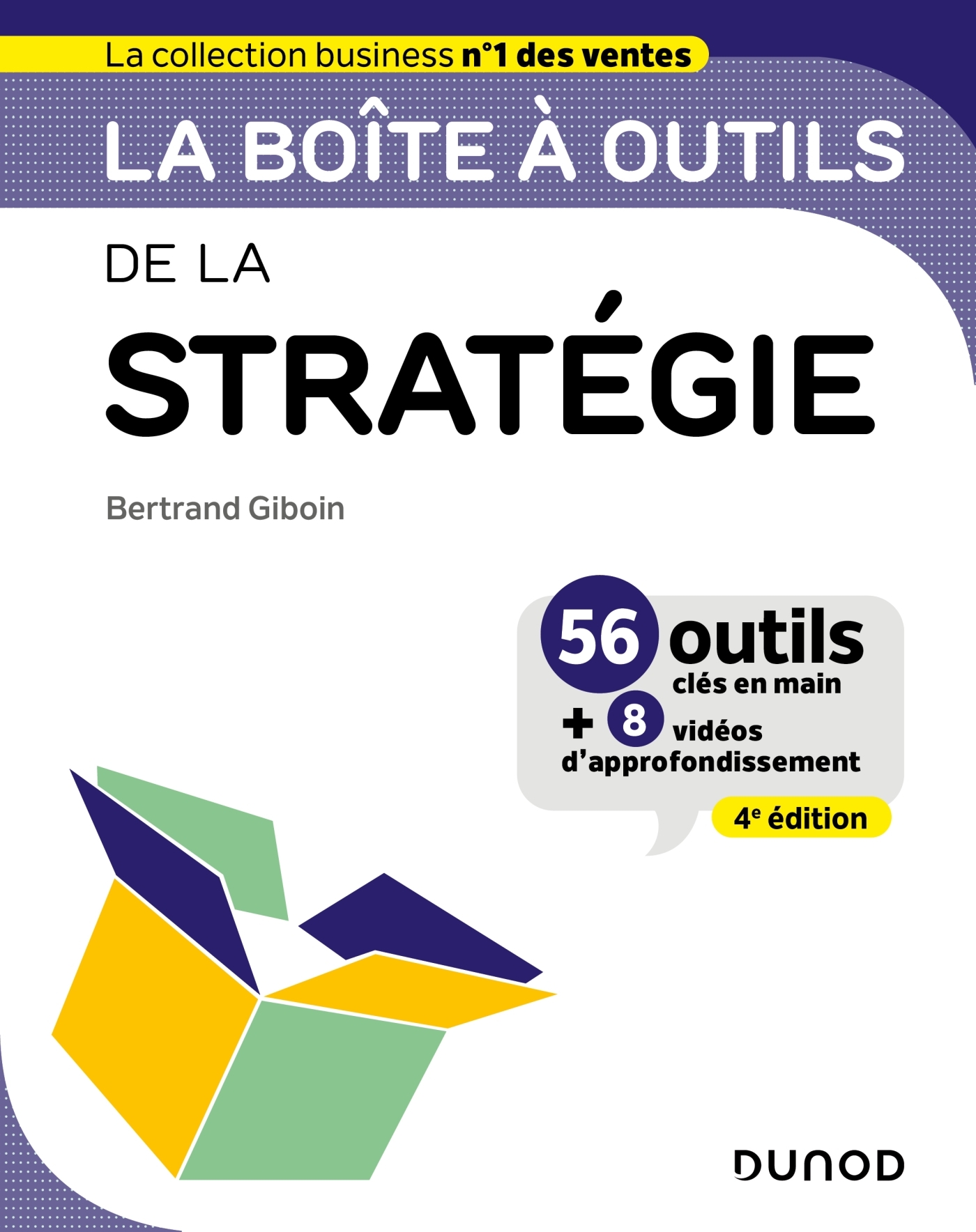 La boîte à outils de la Stratégie - 4e éd - Bertrand Giboin - DUNOD