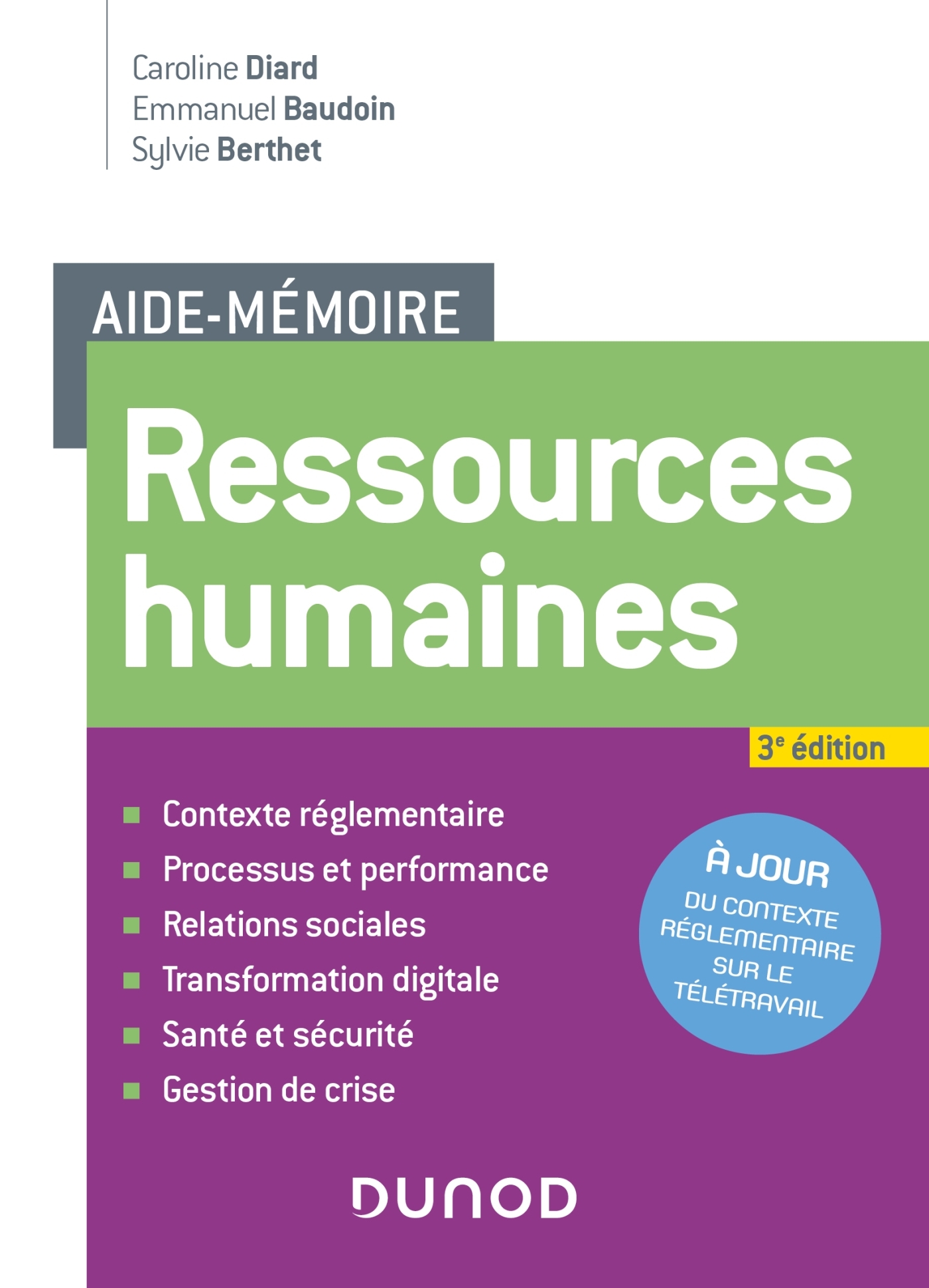 Aide-mémoire - Ressources humaines - 3e éd. - Caroline Diard, Emmanuel Baudoin, Sylvie BERTHET - DUNOD