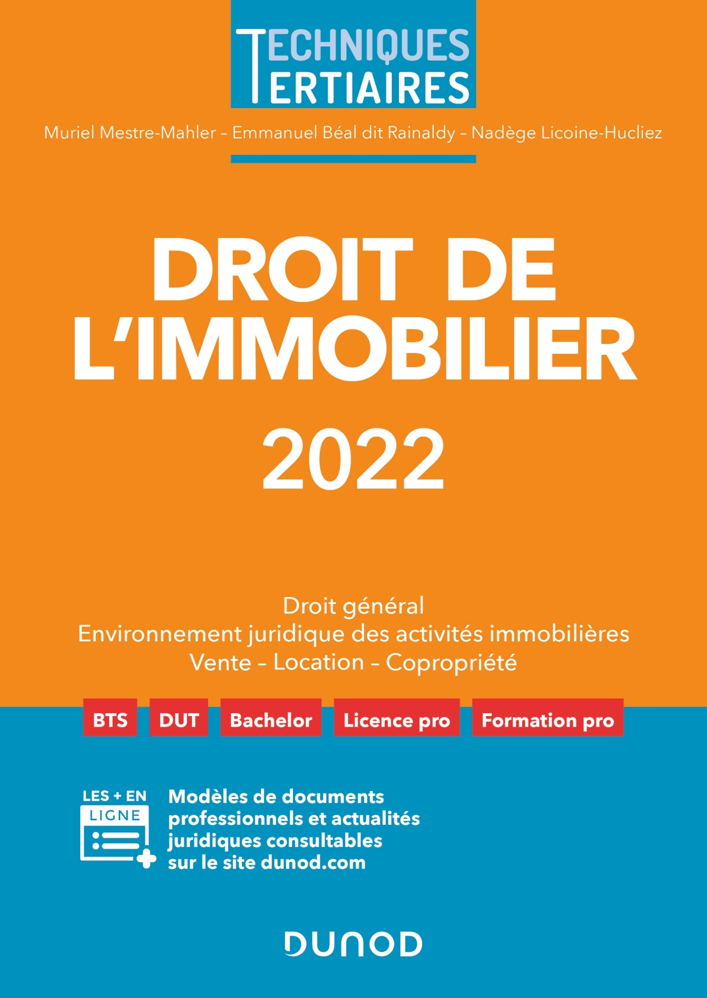 Droit de l'immobilier 2022 - Muriel Mestre Mahler, Emmanuel Béal dit Rainaldy, Nadège Licoine Hucliez - DUNOD