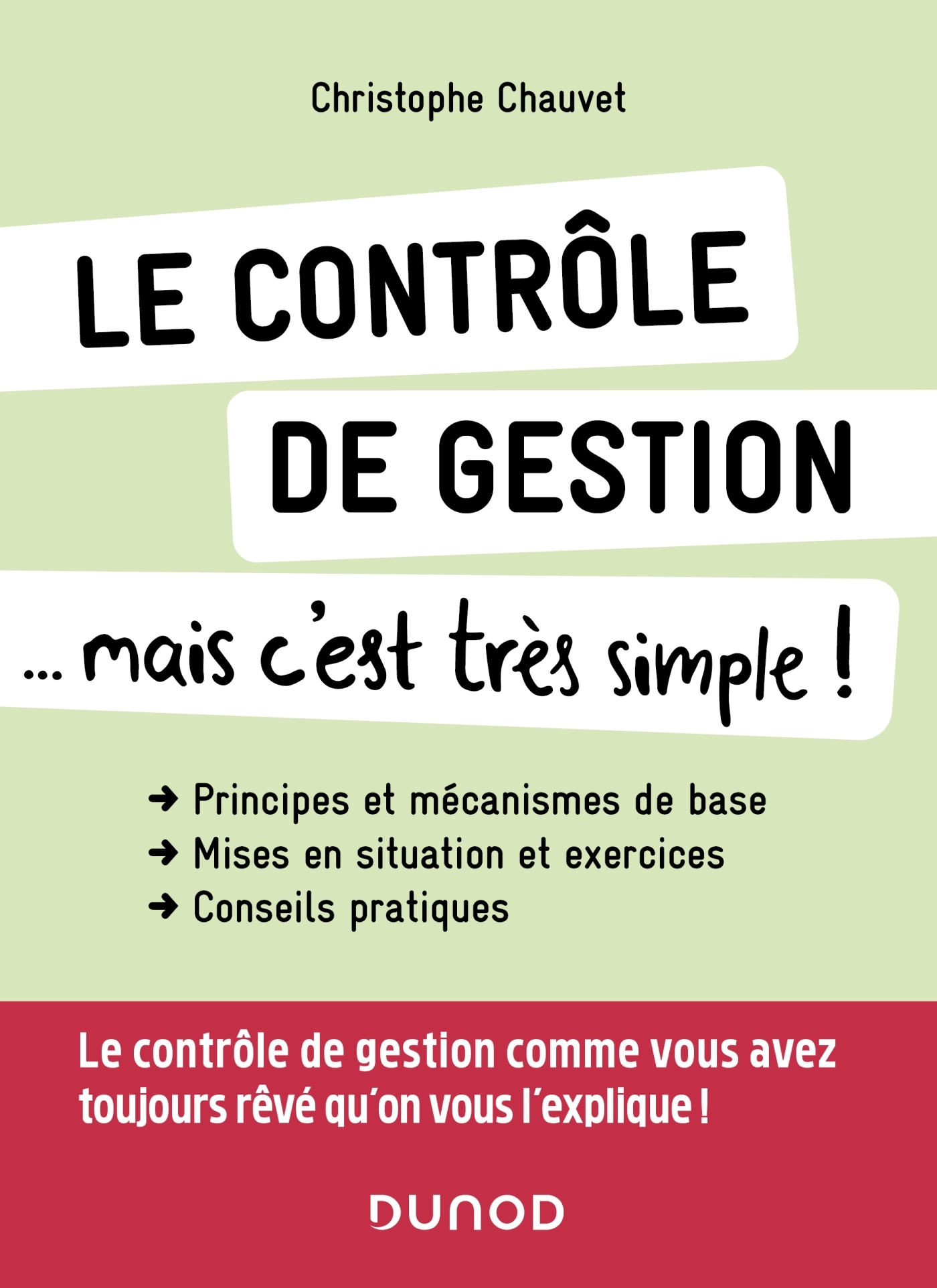 Le contrôle de gestion... mais c'est très simple ! - Christophe Chauvet - DUNOD