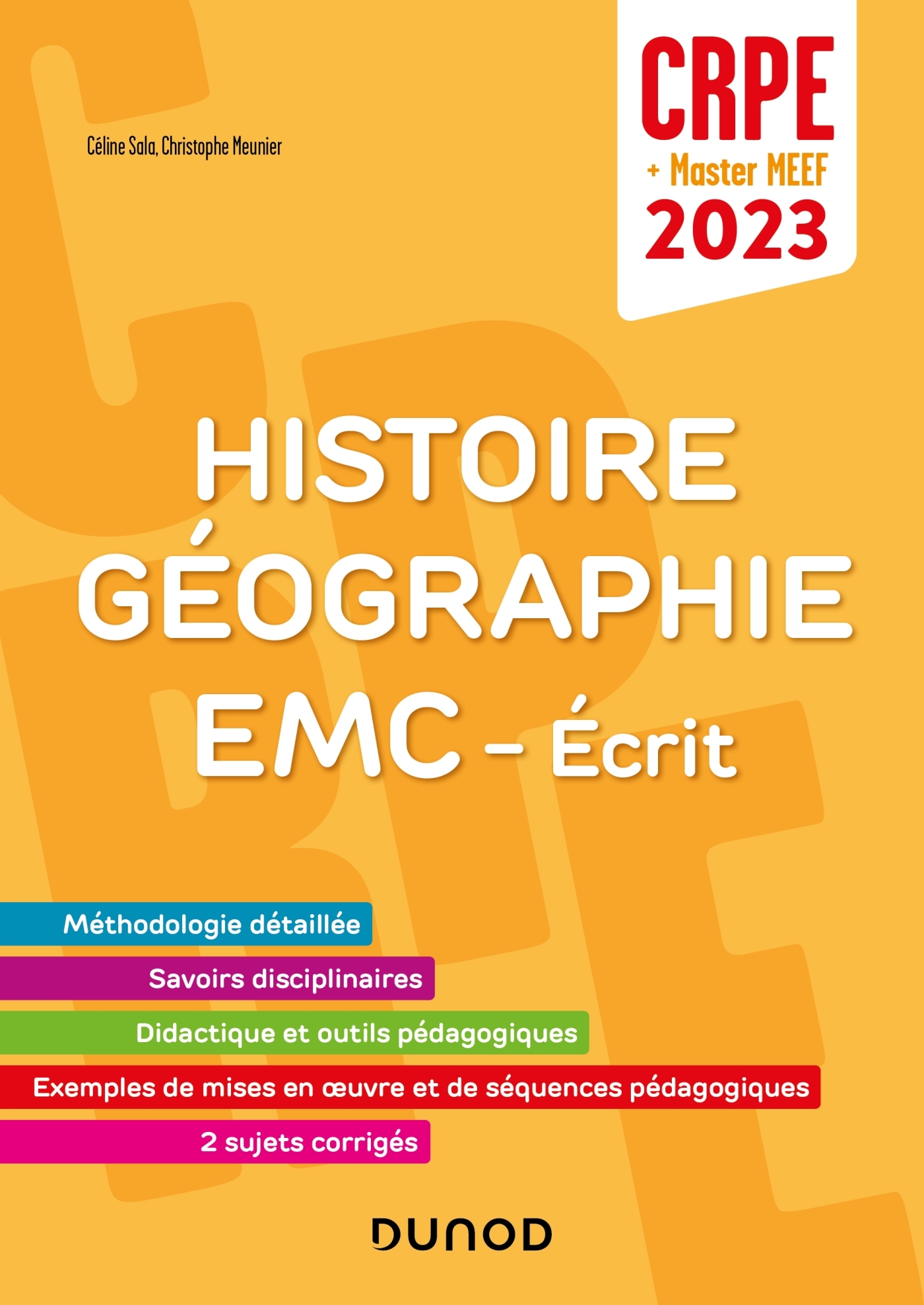 Concours Professeur des écoles - Histoire Géographie EMC - Ecrit - CRPE 2023  - Master MEEF - Céline Sala, Christophe Meunier - DUNOD