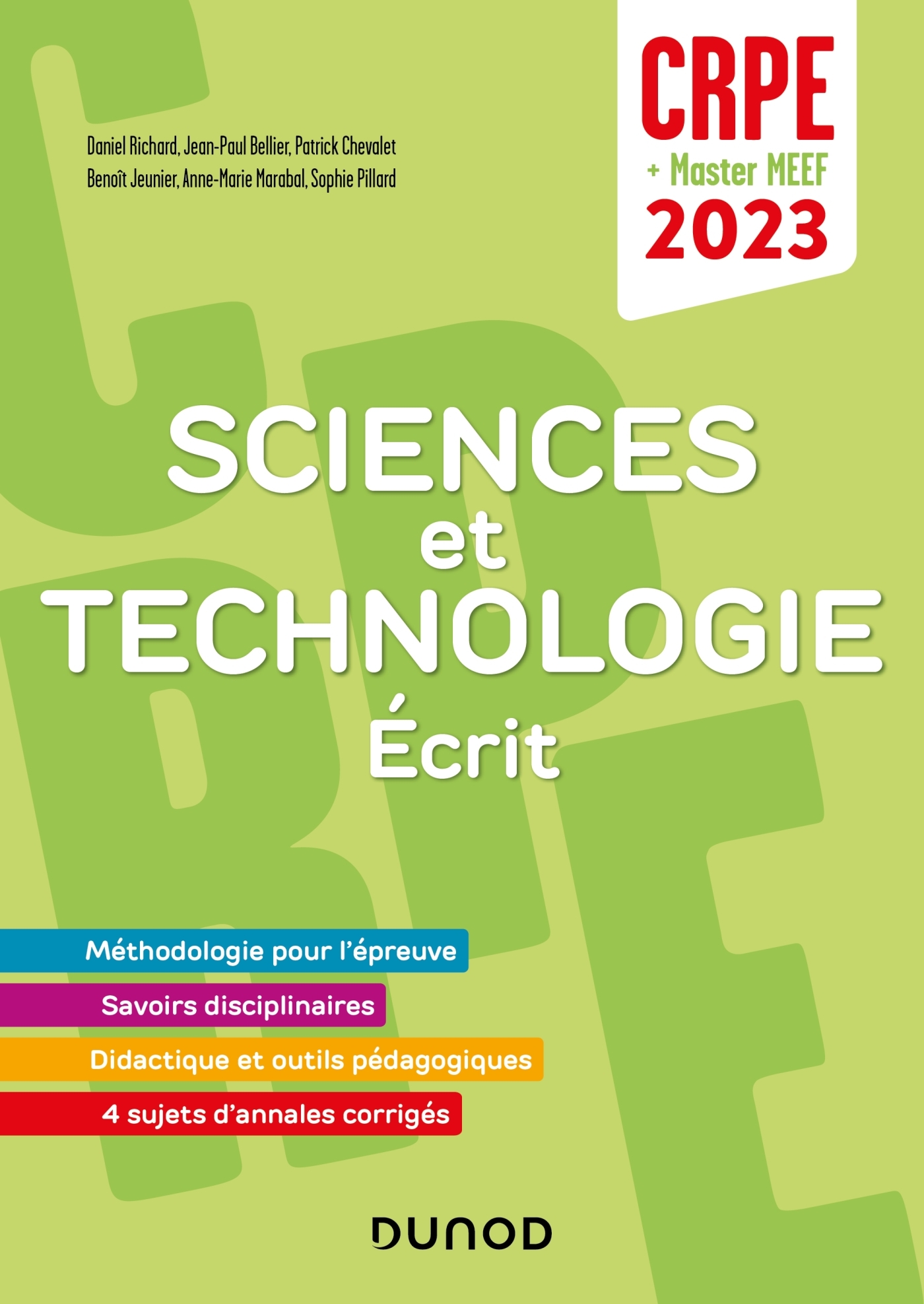 Concours Professeur des écoles - Sciences et technologie  - Ecrit - CRPE 2023 - Master MEEF - Daniel Richard, Jean-Paul Bellier, Patrick Chevalet, Benoit Jeunier, Anne-Marie Marabal, Sophie Pillard - DUNOD