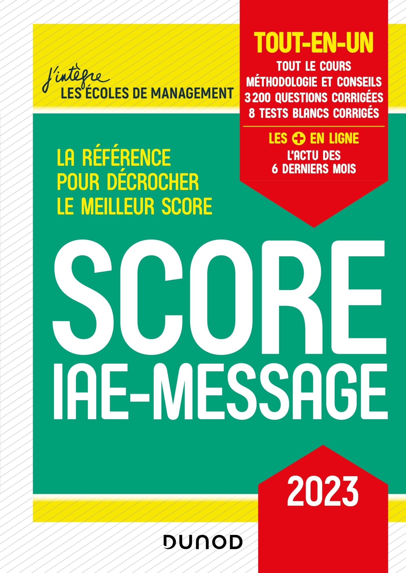 Score IAE-Message - 2023 - Tout-en-un - Marie-Virginie Speller, Benoît Priet, Marie-Annik Durand, Catherine Baldit-Dufays, Nicolas Grenier - DUNOD