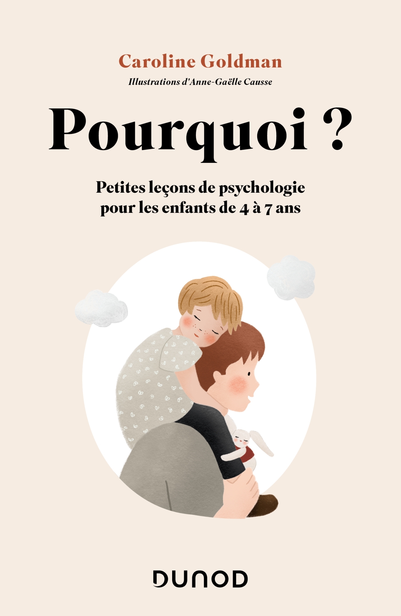 Pourquoi ? Pour les enfants de 4 à 7 ans - Caroline Goldman - DUNOD