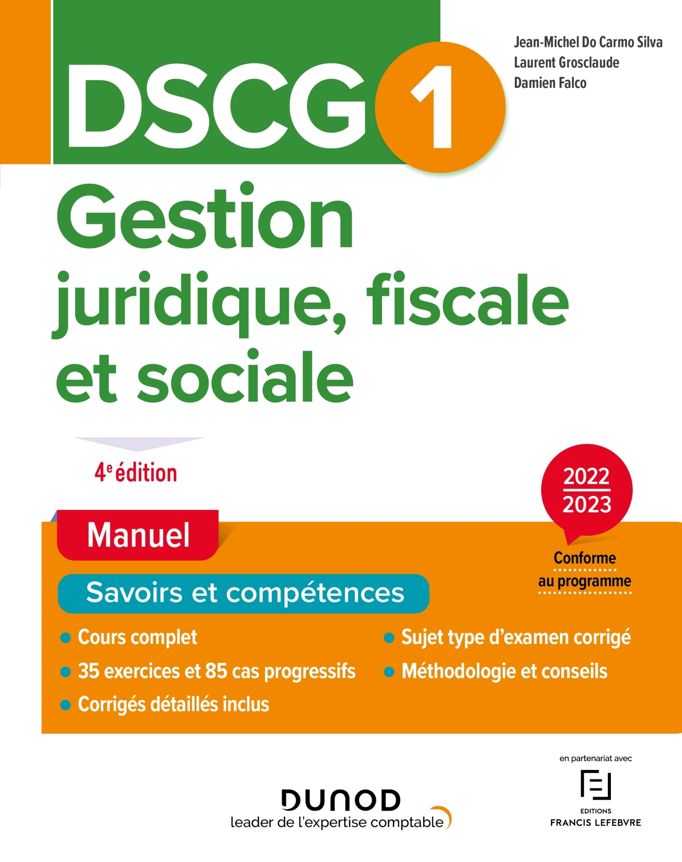 DSCG1 Gestion juridique, fiscale et sociale - Manuel 2022/2023 - Jean-Michel Do Carmo Silva, Laurent Grosclaude, Damien Falco - DUNOD