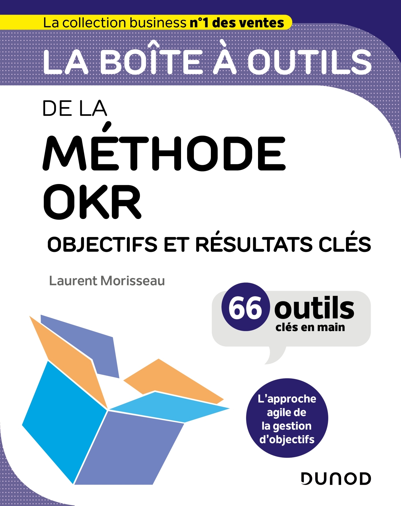 La boîte à outils de la méthode OKR - Laurent Morisseau - DUNOD