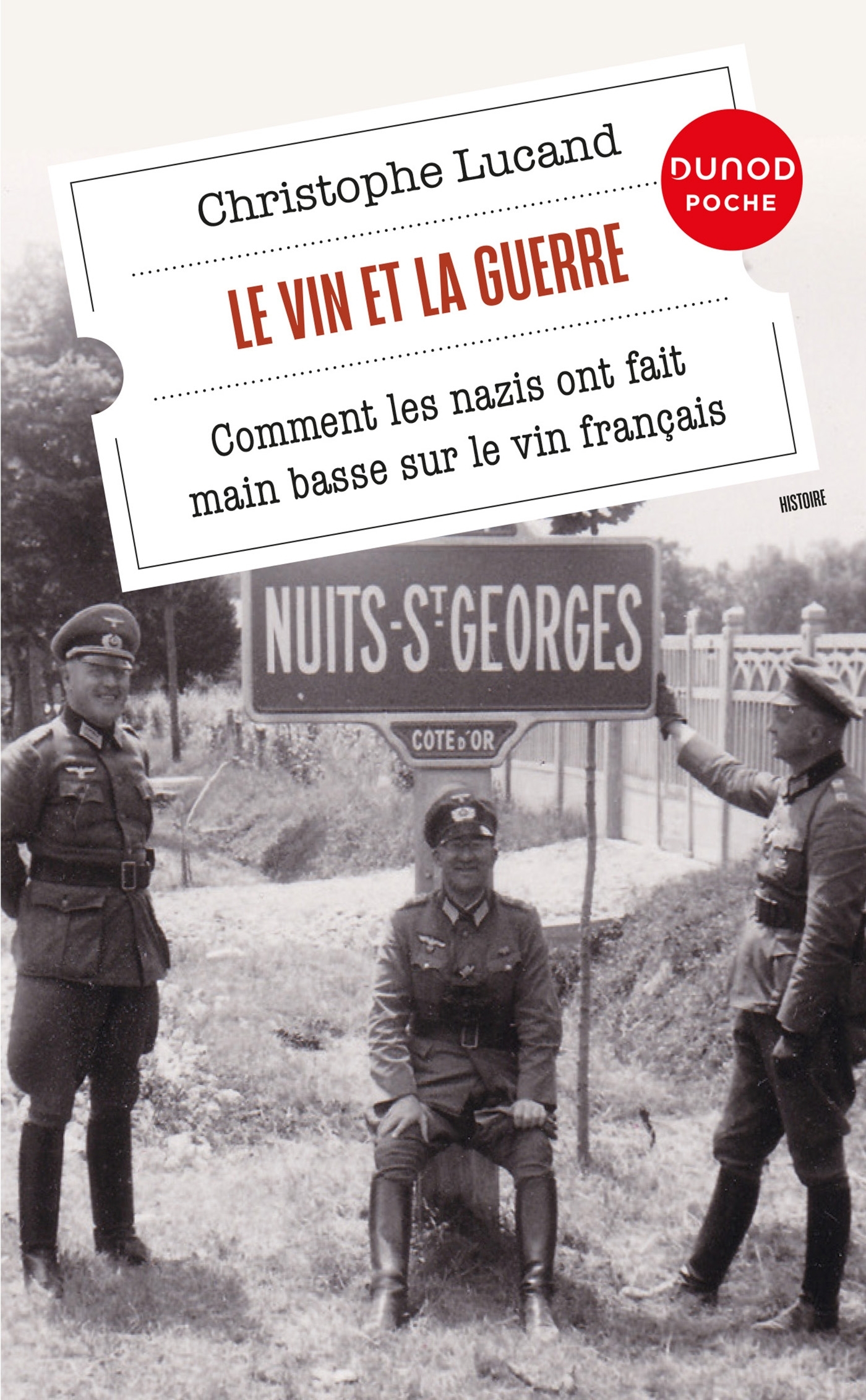Le vin et la guerre - Christophe Lucand - DUNOD Le vin et la guerre - Christophe Lucand - DUNOD