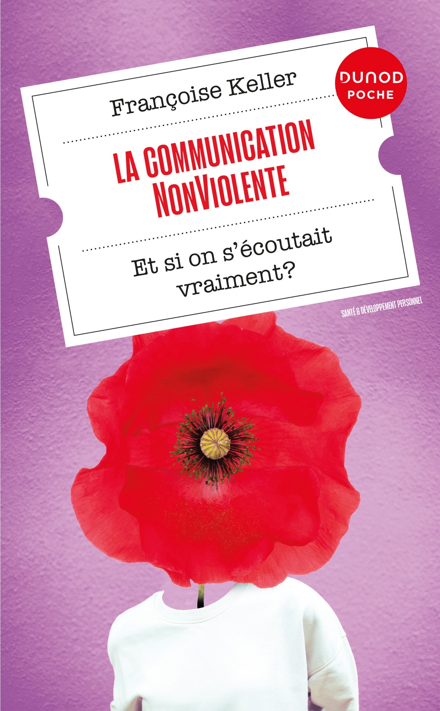 La Communication NonViolente - Françoise Keller - DUNOD