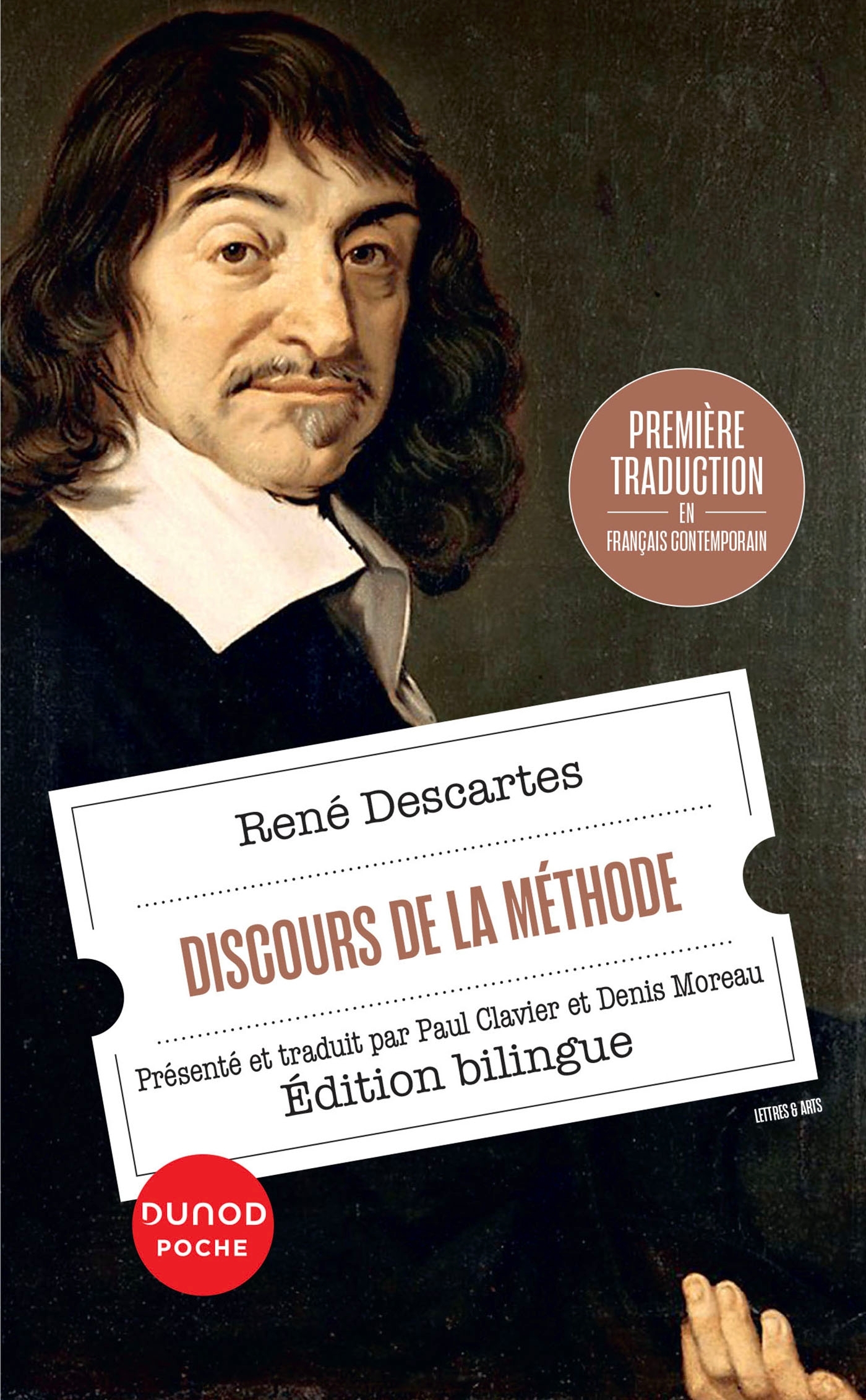 Discours de la méthode - René Descartes, Denis Moreau, Paul Clavier - DUNOD