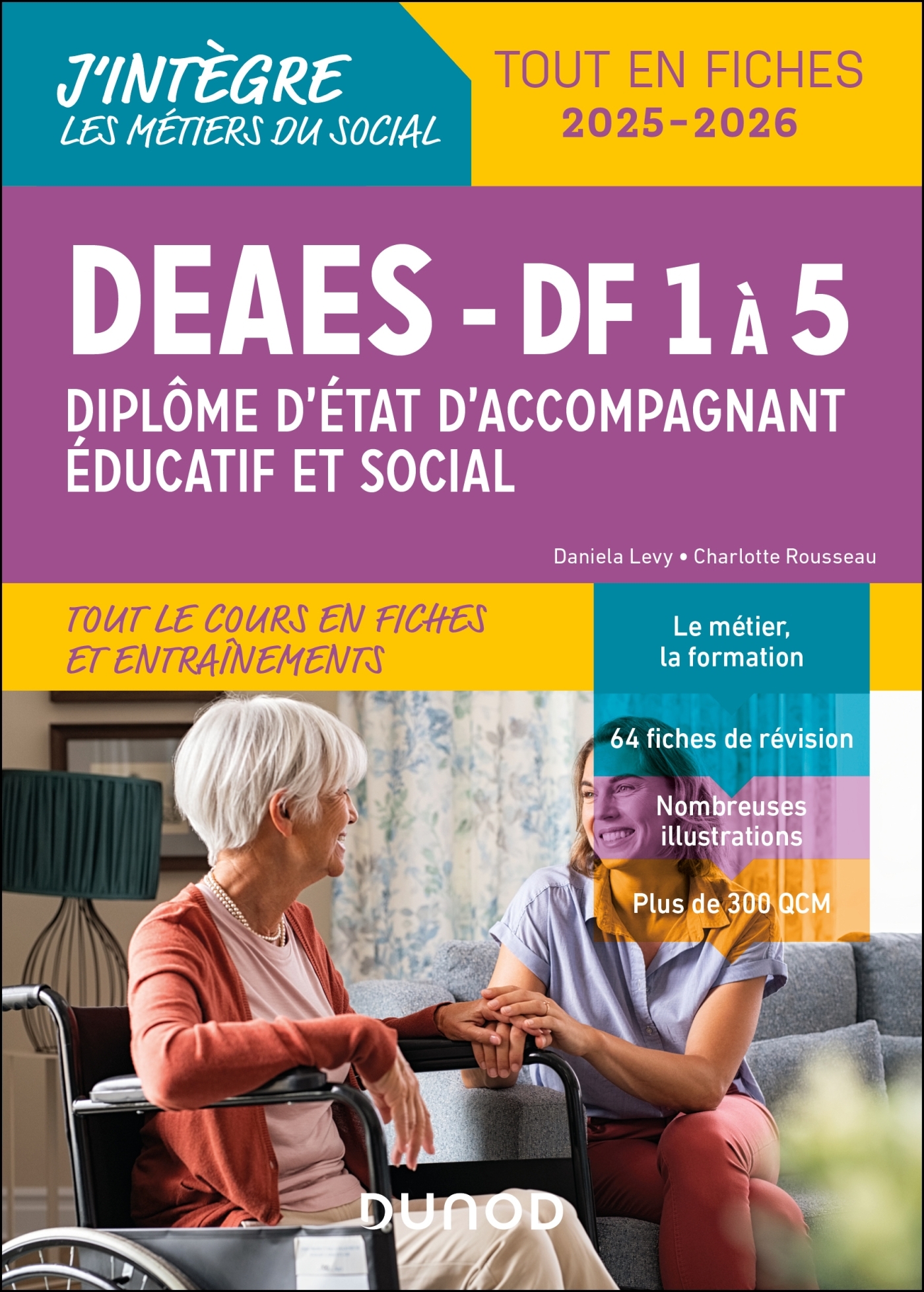 DEAES - Tout le cours en fiches et entrainements - Charlotte Rousseau, Daniela Levy - DUNOD