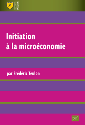 Initiation à la microéconomie - Frédéric Teulon - BELIN EDUCATION