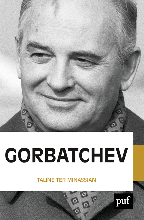 Gorbatchev - Taline Ter Minassian - PUF