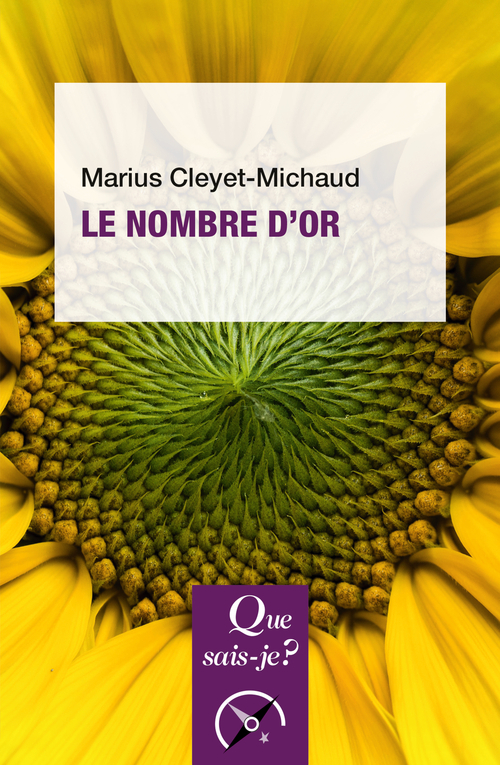 Le nombre d'or - Marius Cleyet-Michaud - QUE SAIS JE