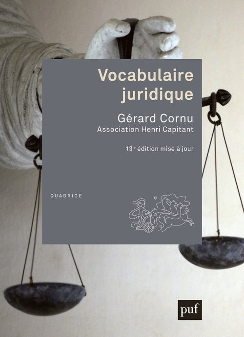 Vocabulaire juridique - Gérard Cornu - PUF