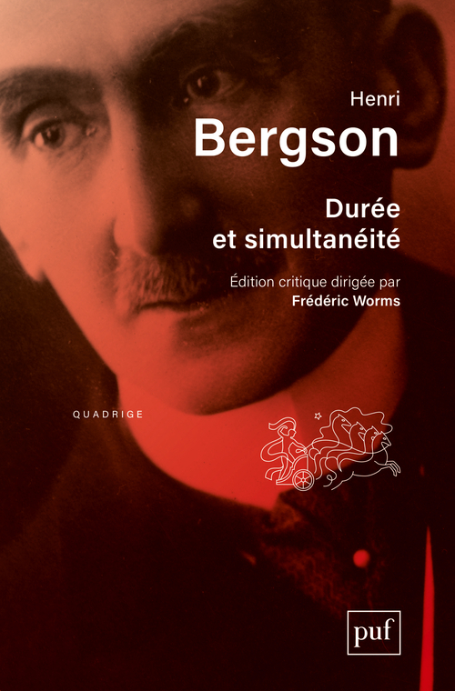 Durée et simultanéité - Henri Bergson - PUF